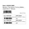 Label for Folding Bariatric Walker With 5 Wheels, item 10220-1WW, featuring two buttons, barcodes, HCPCS code E0149, and Made in China text.